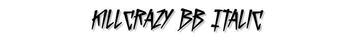 KillCrazy%20BB%20Italic font