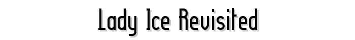 Lady%20Ice%20Revisited font