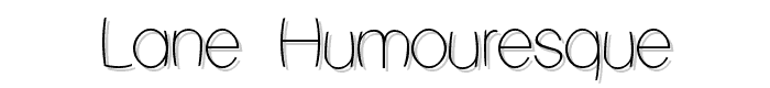 Lane%20Humouresque font