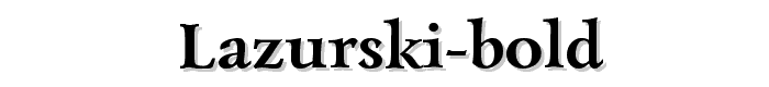 Lazurski%20Bold font