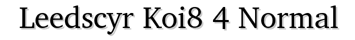 LeedsCyr%20Koi8_4%20Normal font