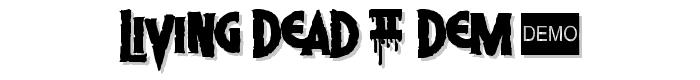 Living%20Dead%202%20DEMO font