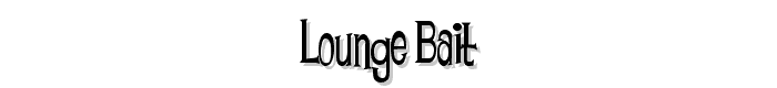 Lounge%20Bait font
