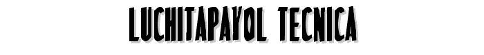 LuchitaPayol-Tecnica font