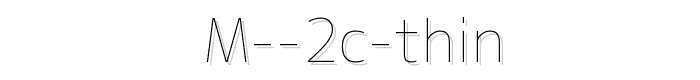 M 2c thin font