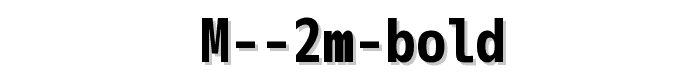 M 2m bold font