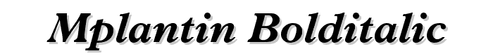 MPlantin-BoldItalic font