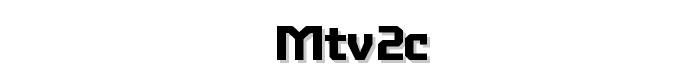 MTV2C font