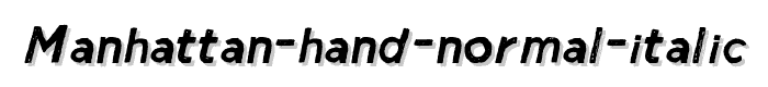 Manhattan%20Hand%20Normal%20Italic font