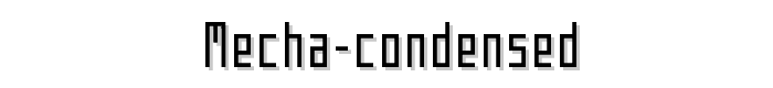 Mecha Condensed font