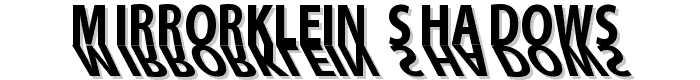 MirrorKlein%20Shadows font