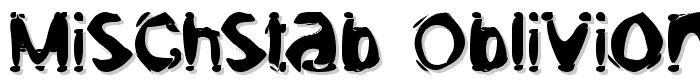 Mischstab Oblivion font