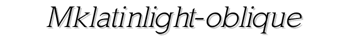 MkLatinLight-Oblique font