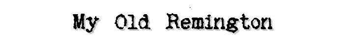 My%20Old%20Remington font