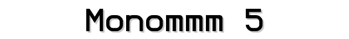 monoMMM_5 font