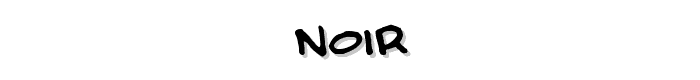 NOIR font