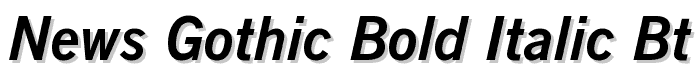 News Gothic Bold Italic BT font
