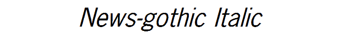 News-Gothic%20Italic font
