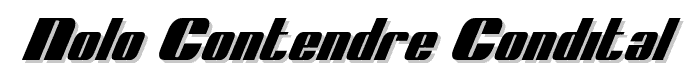 Nolo Contendre CondItal font