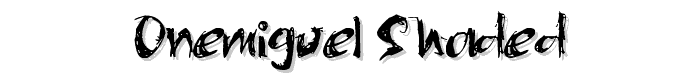 OneMiguel%20Shaded font
