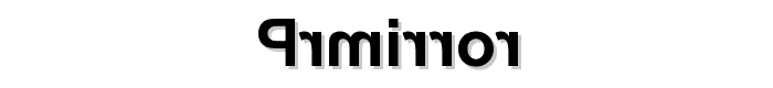 PRMirror font