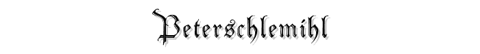 PeterSchlemihl font