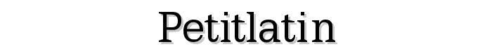 PetitLatin font