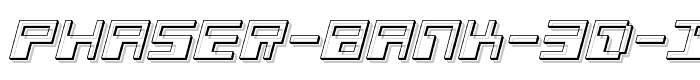 Phaser%20Bank%203D%20Italic font