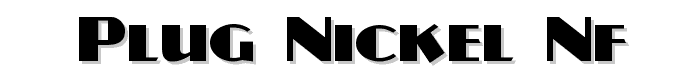 Plug%20Nickel%20NF font