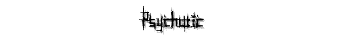 Psychotic font