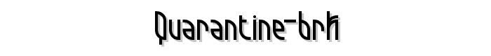 Quarantine BRK font