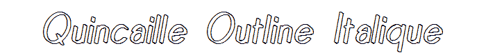 Quincaille Outline Italique font