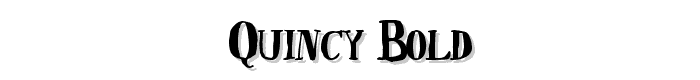 Quincy%20Bold font