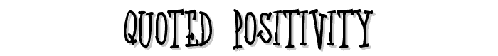 Quoted%20Positivity font