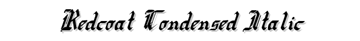 Redcoat%20Condensed%20Italic font