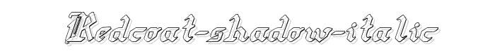 Redcoat Shadow Italic font