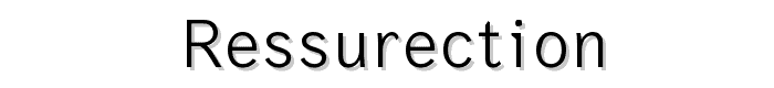 Ressurection font