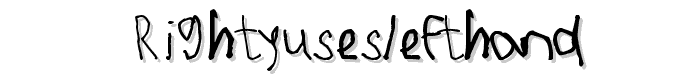 RightyUsesLeftHand font