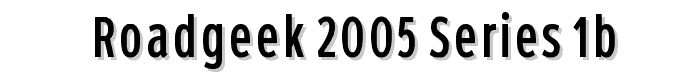 Roadgeek%202005%20Series%201B font