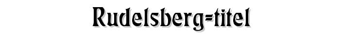 Rudelsberg-Titel font