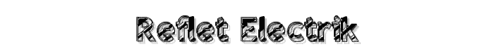 reflet%20electrik font