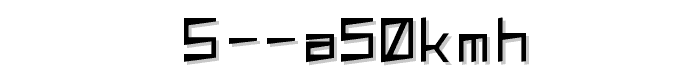 S A50kmh font