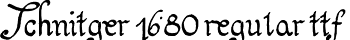 Schnitger_1680_Regular_TTF font