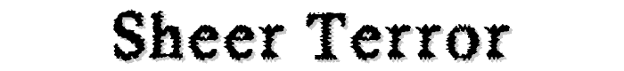 Sheer%20Terror font