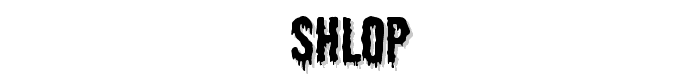 Shlop font