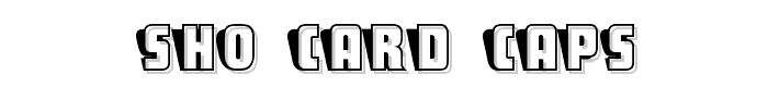 Sho-Card-Caps font