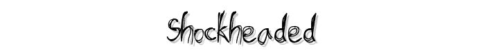 Shockheaded font