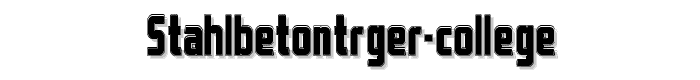 Stahlbetontrger-College font