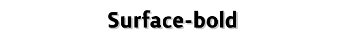 Surface-Bold font