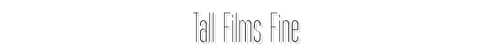 Tall%20Films%20Fine font